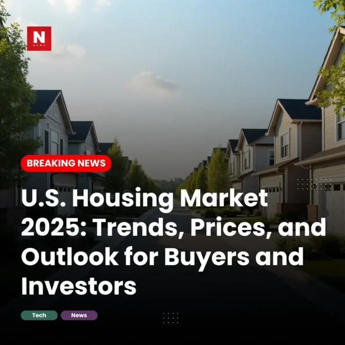 U.S. Housing Market 2025: Residential neighborhood showcasing a suburban area with homes, indicating trends and outlook for real estate buyers and investors.